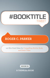 Book Marketing Mondays: The 10 Commandments of Nonfiction Book Title Success